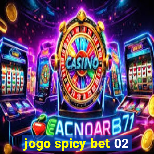 jogo spicy bet 02